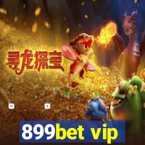 899bet vip